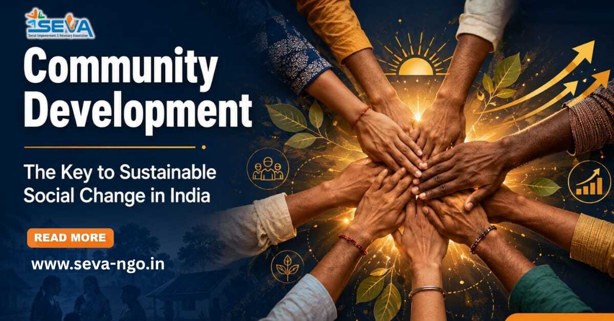 Why Community Development Is the Key to Sustainable Social Change in India